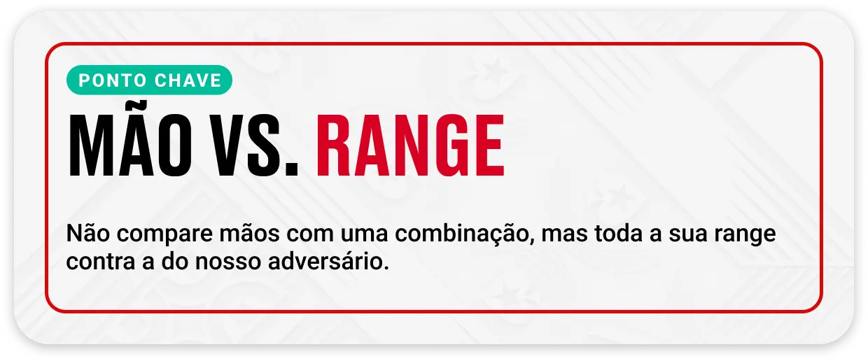 Mão vs. range