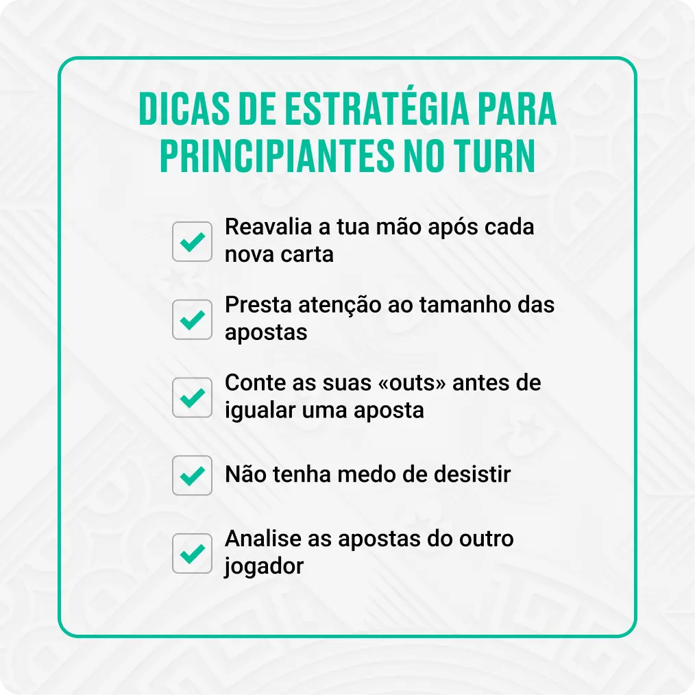 Dicas de estratégia no turn para iniciantes